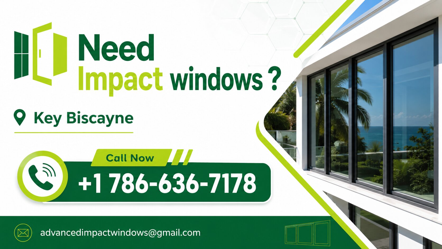 Need impact windows in key biscayne